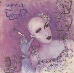 Soft Cell : Torch